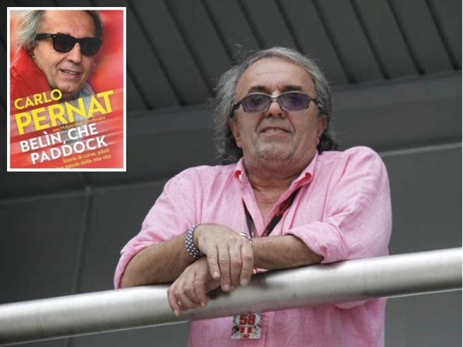 Belìn, che Paddock: il libro di Carlo Pernat